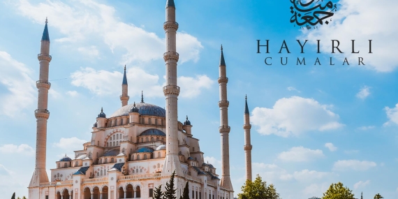 Hayırlı Cuma’lar