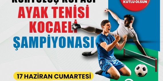 İzmit Belediyesi, kurtuluşun yıl dönümünde Ayak Tenisi Turnuvası düzenleyecek