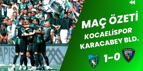 Kocaelispor 1-0 Karacabey Bldspor geniş maç özeti