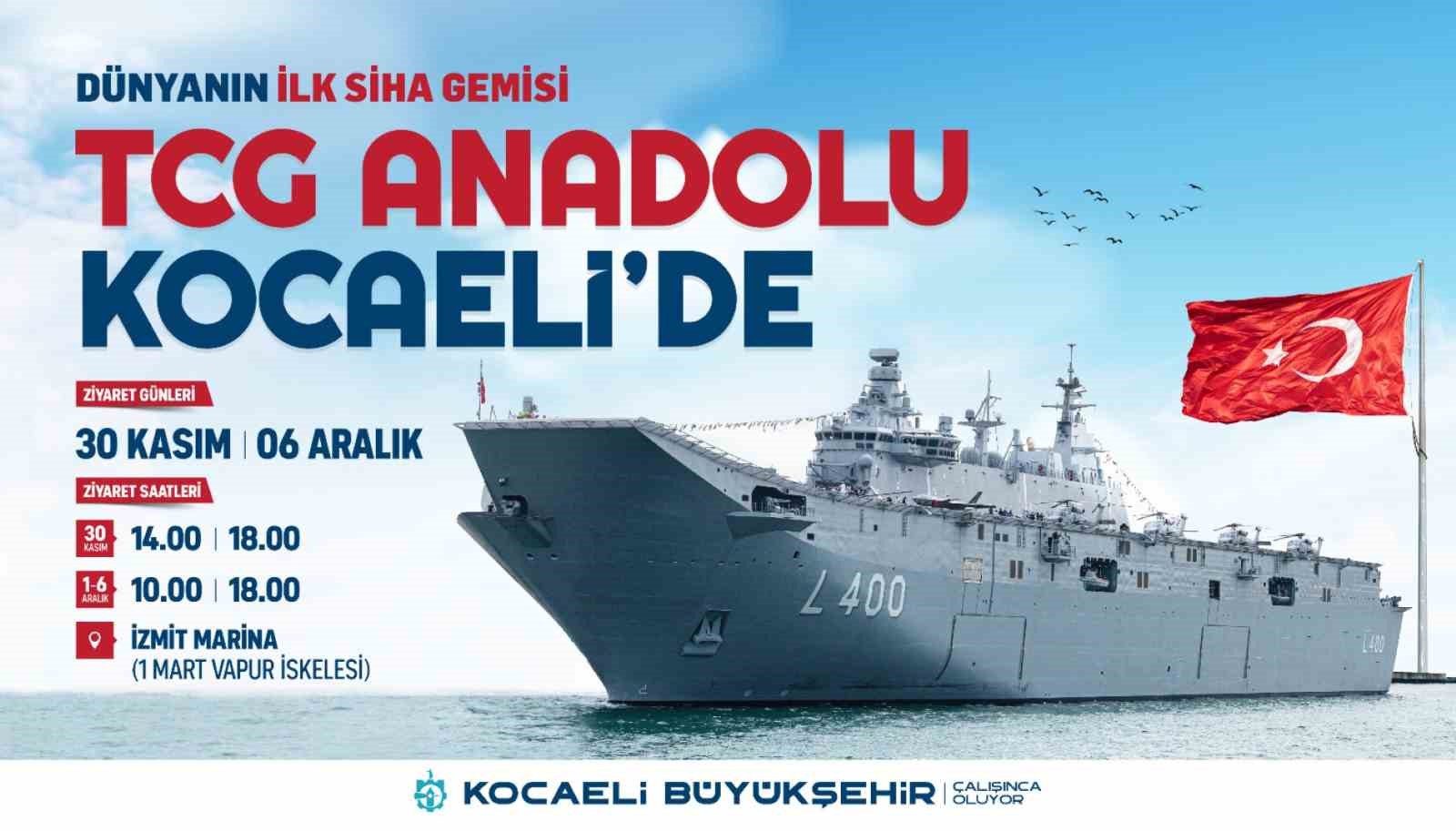 TCG Anadolu İzmit Körfezi ’ne demirleyecek