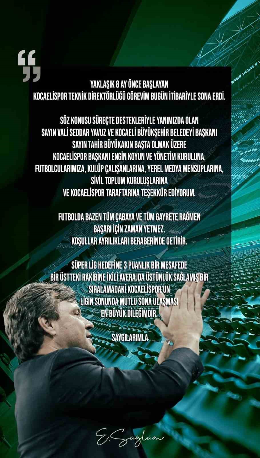 Ertuğrul Sağlam Kocaelispor ’a böyle veda etti: "Tüm çabaya ve gayrete rağmen başarı için zaman yetmez"