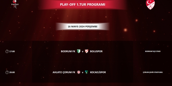 Play-Off Finalleri’nin tarihleri ve yerleri belirlendi