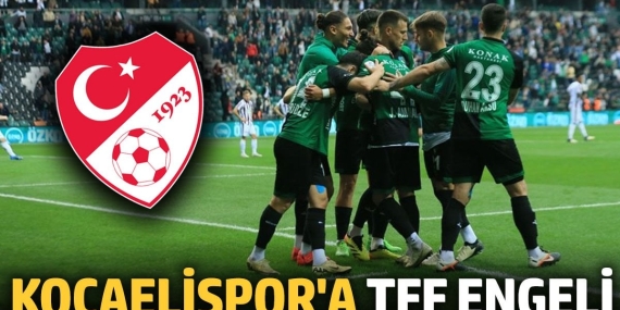 Kocaelispor’a TFF engeli