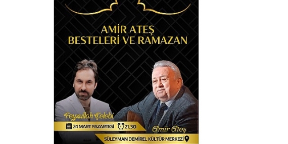 Amir Ateş besteleri musiki severlerle buluşacak