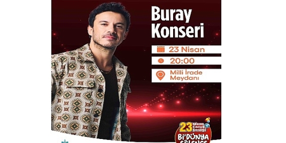 23 Nisan coşkusu Buray konseri ile doruğa çıkacak