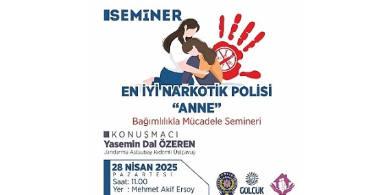 Gölcük’te “En İyi Narkotik Polisi: Anne” Semineri Düzenlenecek